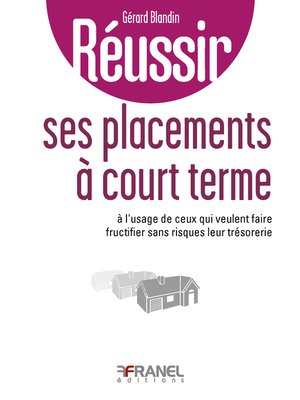 cover image of Réussir ses placements à court terme